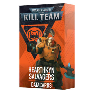 Kill Team Datacards Hearthkyn Salvagers