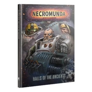 Necromunda Halls Of The Ancients